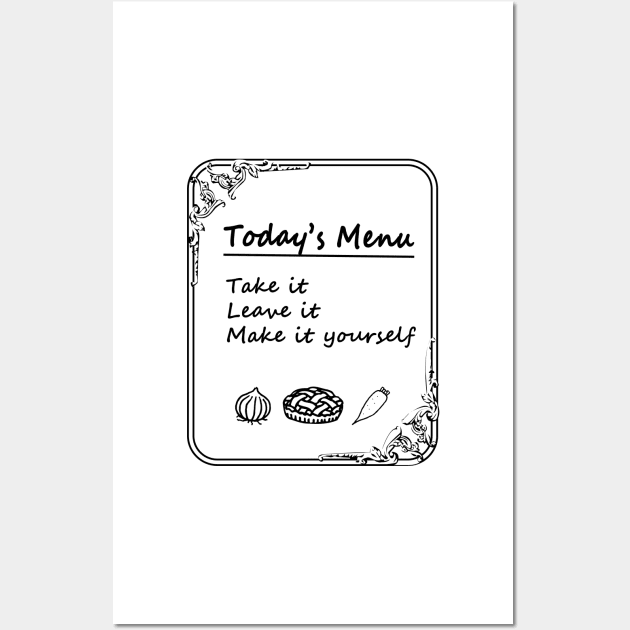 Today's Menu Wall Art by MAMMAJAMMA